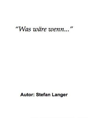 cover image of "Was wäre wenn..."